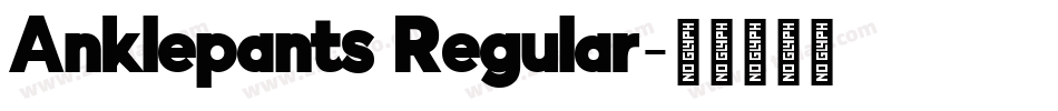 Anklepants Regular字体转换